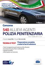 Concorso 540 allievi agenti polizia penitenziaria. Con Contenuto digitale per download e accesso on line