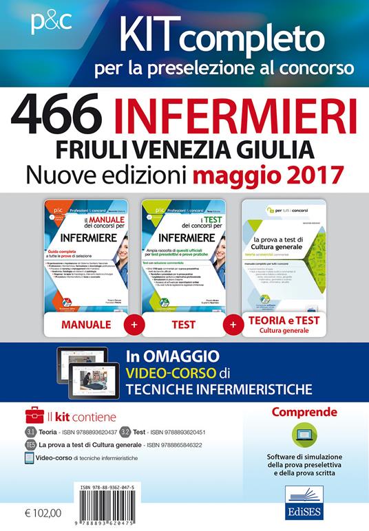 466 infermieri Friuli Venezia Giulia. Kit completo per la preselezioine al concorso. Teoria-Test-La prova a test di cultura generale. Con e-book. Con software di simulazione - copertina