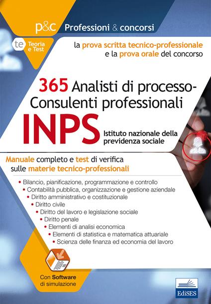 Concorso INPS 2017. 365 analisti di processo-consulenti professionali. Manuale completo e test di verifica sulle materie tecnico-professionali - copertina