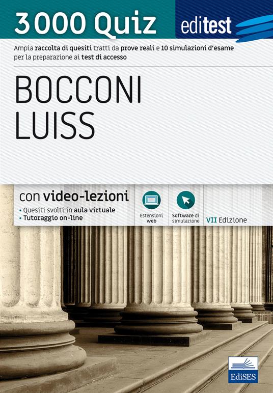 Editest. Bocconi Luiss. 3000 quiz. Ampia raccolta di quesiti tratti da prove reali e 10 simulazioni d'esame per la preparazione ai test di accesso - copertina