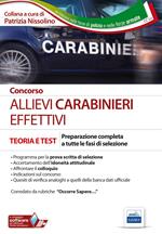 Concorso allievi carabinieri effettivi. Preparazione completa a tutte le fasi di selezione