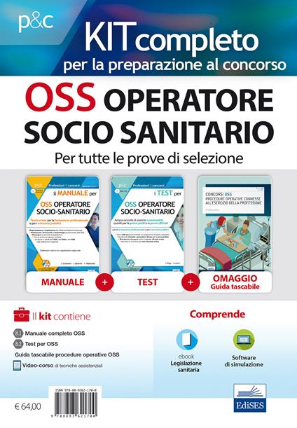 Kit completo per OSS operatore socio-sanitario. Teoria ed esercizi commentati per la formazione professionale e i concorsi pubblici - Simone Piga,Antonella Locci,Anna Malatesta - copertina