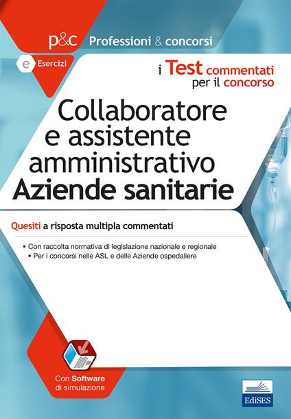 Collaboratore e assistente amministrativo aziende sanitarie. Quesiti a risposta multipla commentati - copertina