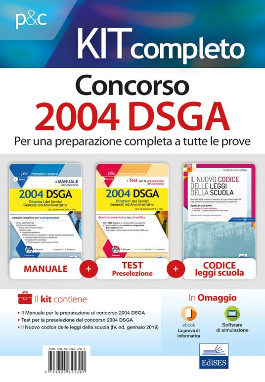 Kit completo concorso 2004 DSGA: Il manuale del concorso. 2004 DSGA-I test per la preselezione del concorso per 2004 DSGA. Quesiti commentati e test di verifica-Il nuovo codice delle leggi della scuola. Con e-book. Con software di simulazione - Giuseppe Mariani,Rosa Angela Proserpio - copertina