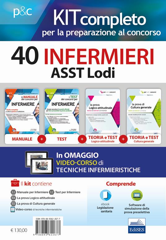 Kit concorso 40 Infermieri ASST Lodi. Manuale, Test, Cultura generale e Logica per la preselezione e prove successive. Con e-book. Con software di simulazione. Con DVD video - Rosaria Alvaro,Guglielmo Guerriero,Emiliano Barbuto - copertina