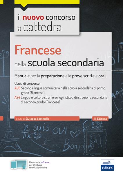 CC4/7 Francese nella scuola secondaria. Per le classi A25 (A245) e A24 (A246). Manuale per la preparazione alle prove scritte e orali. Con software di simulazione - copertina