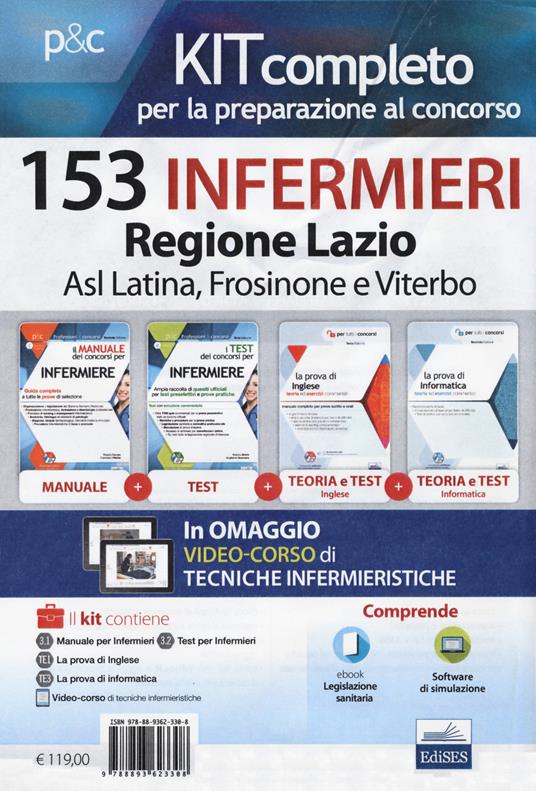 Kit completo per la preparazione al concorso 153 infermieri regione Lazio. Asl Latina, Frosinone e Viterbo. Con Contenuto digitale per accesso on line: aggiornamento online. Con Contenuto digitale per download e accesso on line: software di simulazione - copertina