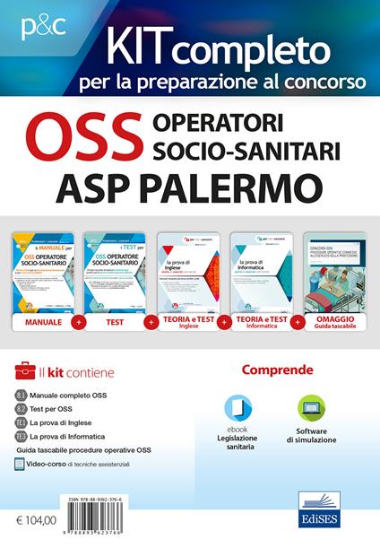 Kit completo OSS Operatori Socio-Sanitari ASP Palermo. Manuali per la preparazione completa al concorso. Con e-book. Con software di simulazione - Luigia Carboni,Anna Malatesta,Simone Piga - copertina