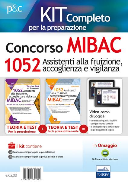 Kit completo Concorso MIBAC 1052 Assistenti alla fruizione, accoglienza e vigilanza. Teoria e test per la preselezione-Teoria e test per la preparazione a tutte le prove. Con software di simulazione. Con Contenuto digitale per accesso on line - copertina