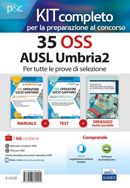 Kit concorso 35 OSS AUSL Umbria 2. Manuali di teoria e test commentati per tutte le prove. Con Guida tascabile concorsi OSS. Con e-book. Con software di simulazione - Luigia Carboni,Anna Malatesta,Simone Piga - copertina