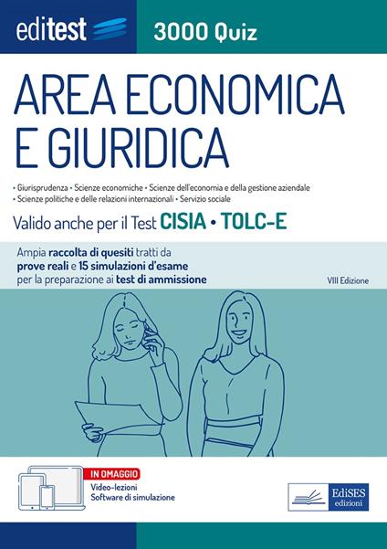 EdiTEST. Area economica e giuridica. 3000 quiz. Ampia raccolta di quesiti tratti da prove reali e 15 simulazioni d'esame per la preparazione ai test di accesso. Con software di simulazione - copertina