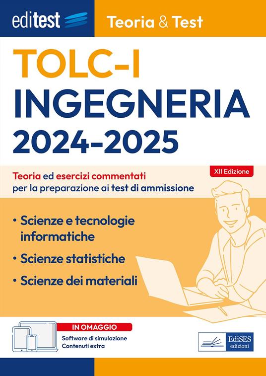 EdiTEST TOLC . Ingegneria. Teoria ed esercizi commentati per la preparazione ai test di ammissione. Con software di simulazione - copertina