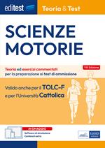 EdiTEST. Scienze motorie. Teoria & Test. Nozioni teoriche ed esercizi commentati per la preparazione ai test di ammissione. Con software di simulazione