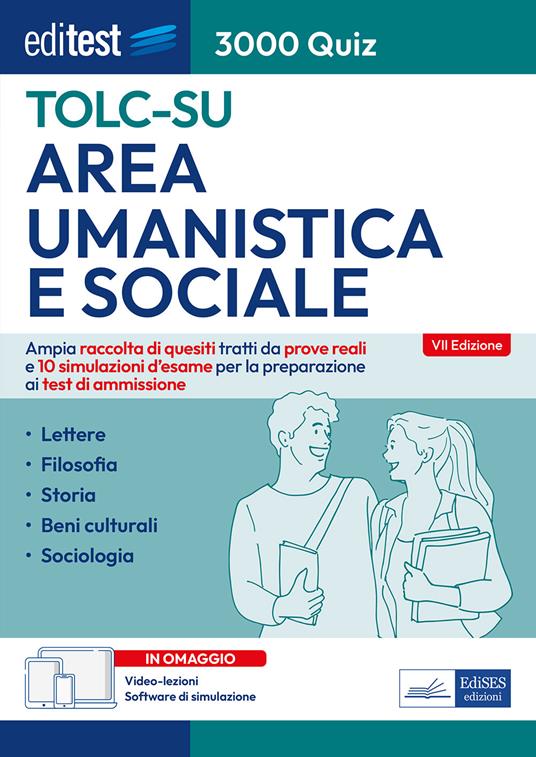 Editest TOLC-SU Area umanistica e sociale 3000 quiz. Ampia raccolta di quesiti tratti da prove reali e 10 simulazioni d'esame per la preparazione ai test di ammissione. Con software di simulazione - copertina