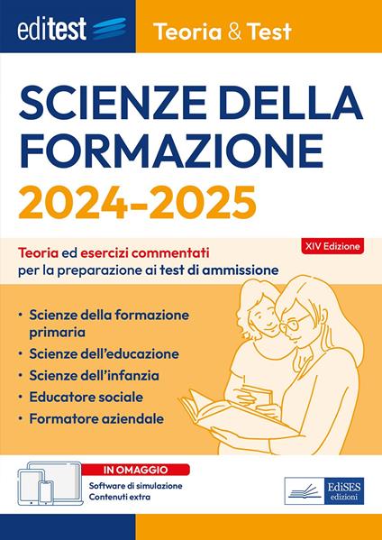 Scienze della formazione. 2024-205. Teoria & test. Nozioni teoriche ed esercizi commentati per la preparazione ai test di accesso - copertina