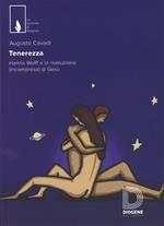 Tenerezza. Hanna Wolff e la rivoluzione (incompresa) di Gesù