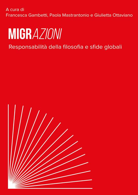 Migrazioni. Responsabilità della filosofia e sfide globali - copertina