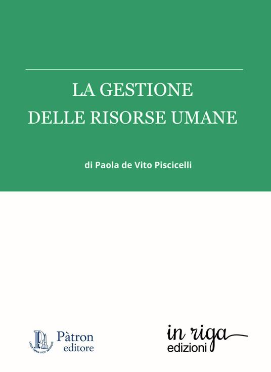 La gestione delle risorse umane - Paola De Vito Piscicelli - copertina