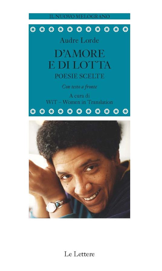 D'amore e di lotta. Poesie scelte. Testo inglese a fronte. Ediz. bilingue - Audre Lorde - copertina