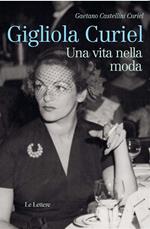 Gigliola Curiel. Una vita nella moda