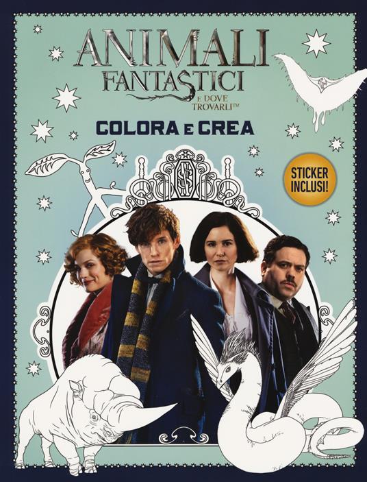 Animali fantastici e dove trovarli. Colora e crea. Ediz. a colori - copertina