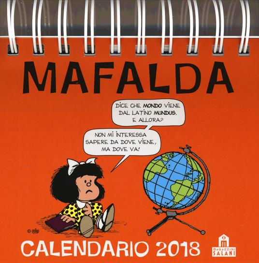 Mafalda. Calendario da tavolo 2018 - Libro - Magazzini Salani - |  Feltrinelli