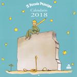 Il Piccolo Principe. Calendario da parete 2018