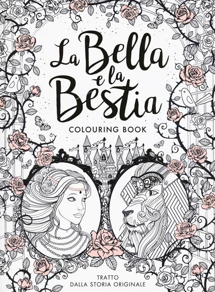 La Bella e la Bestia. Colouring book - Gabrielle-Suzanne Barbot de Villenueve - copertina