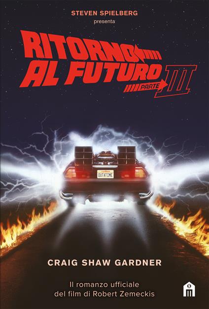 Ritorno al futuro. Vol. 3 - Craig Shaw Gardner - copertina