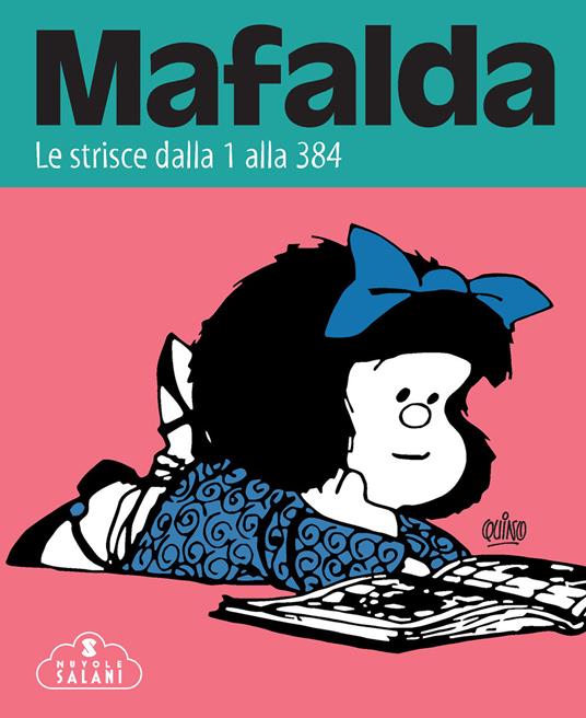 Mafalda. Le strisce. Vol. 1: Dalla 1 alla 384 - Quino - copertina