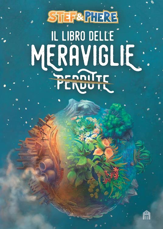 Il libro delle meraviglie. Timeport - Stef & Phere - 2