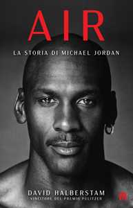 Libro Air. La storia di Michael Jordan David Halberstam