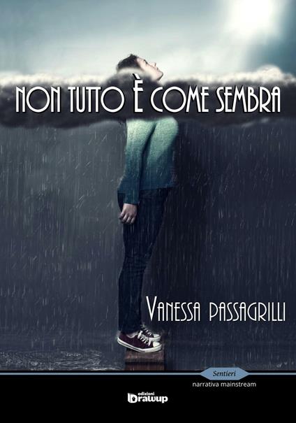 Non tutto è come sembra - Vanessa Passagrilli - copertina