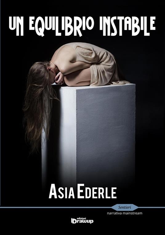 Un equilibrio instabile - Asia Ederle - copertina