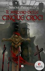 Il mistero delle cinque croci