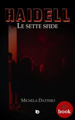 Haidell. Le sette sfide