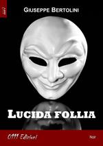 Lucida follia