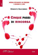 Cinque passi di rincorsa