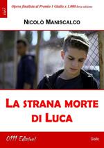 La strana morte di Luca