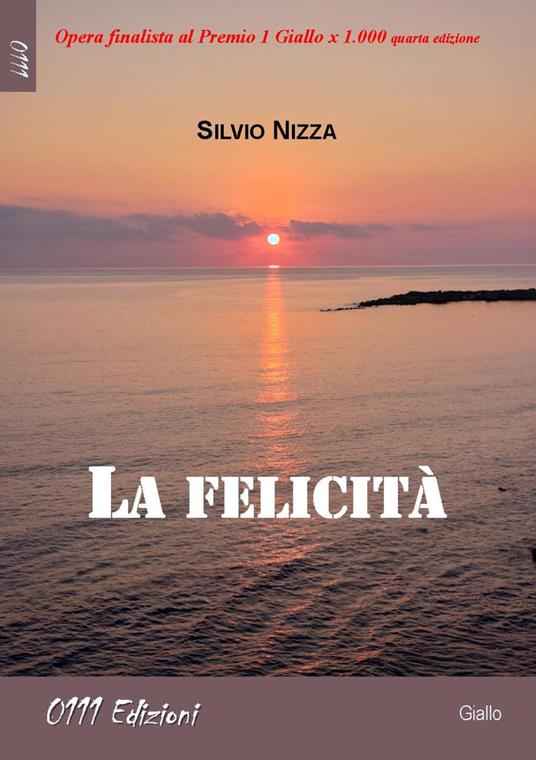 La felicità - Silvio Nizza - copertina