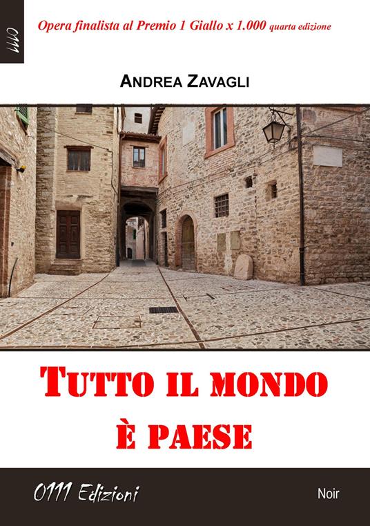 Tutto il mondo è paese - Andrea Zavagli - copertina