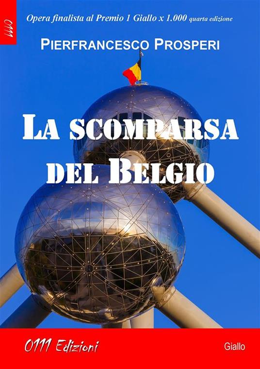 La scomparsa del Belgio - Pierfrancesco Prosperi - ebook