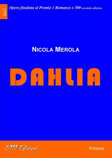 Dahlia - Nicola Merola - ebook