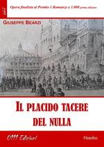 Il placido tacere del nulla