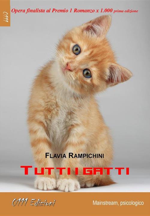 Tutti i gatti - Flavia Rampichini - ebook