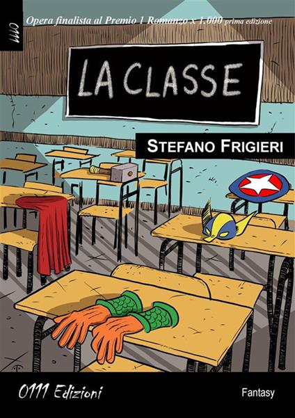 La classe - Stefano Frigieri - ebook