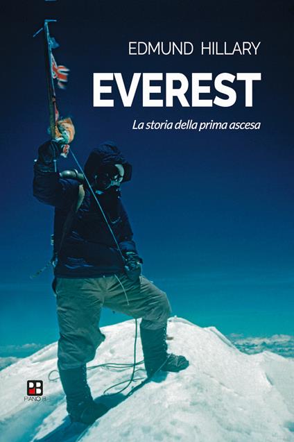 Everest. La storia della prima ascesa - Edmund Hillary - copertina