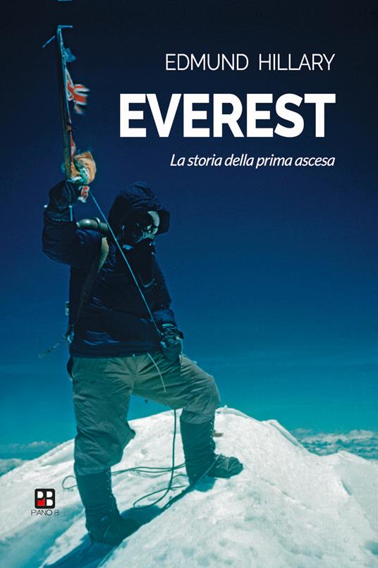 Everest. La storia della prima ascesa - Edmund Hillary - copertina