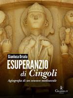 Esuperanzio di Cingoli. Agiografia di un vescovo medievale