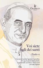 Voi siete «figli dei santi». Paolo VI ai carmelitani